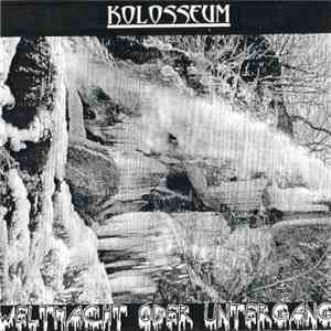 Kolosseum - Weltmacht Oder Untergang