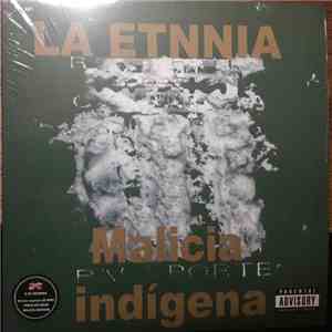 La Etnnia - Malicia Indigena