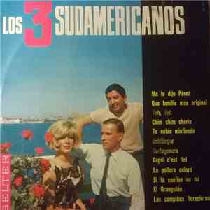 Los 3 Sudamericanos - Los 3 Sudamericanos