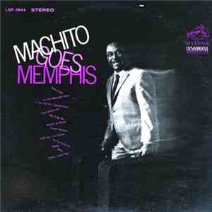 Machito - Machito Goes Memphis
