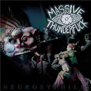 Massive Thunderfuck - Neurosyphilis