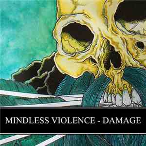 Mindless Violence / Damage - Mindless Violence / Damage
