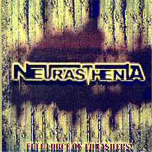 Neurasthenia - Full Force Of Thrashers!