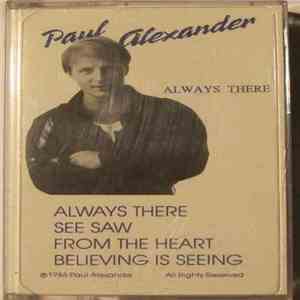 Paul Alexander  With Simple Gifts - Always There