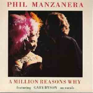 Phil Manzanera - A Million Reasons Why