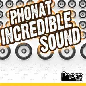 Phonat - Incredible Sound EP