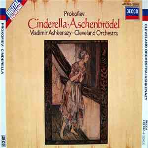 Prokofiev, Vladimir Ashkenazy • Cleveland Orchestra - Cinderella • Aschenbrödel