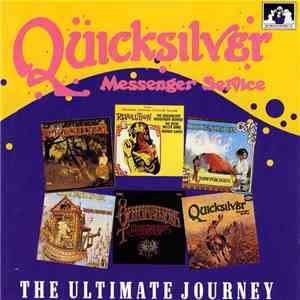 Quicksilver Messenger Service - The Ultimate Journey