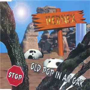 Rednex - Old Pop In An Oak