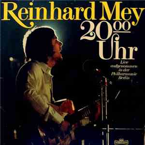 Reinhard Mey - 20.00 Uhr