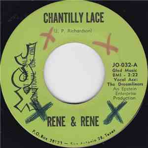 Rene & Rene - Chantilly Lace / I'm Not The Only One