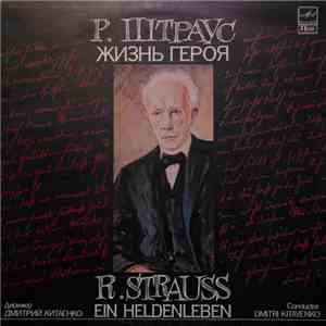 Richard Strauss, Moscow Philharmonic Symphony Orchestra, Dmitri Kitajenko - Ein Heldenleben Op. 40
