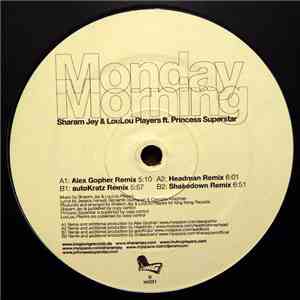 Sharam Jey & LouLou Players Ft. Princess Superstar - Monday Morning