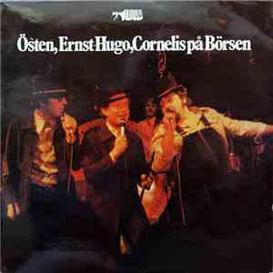 Östen Warnerbring & Ernst-Hugo Järegård & Cornelis Vreeswijk - Östen, Ernst ...