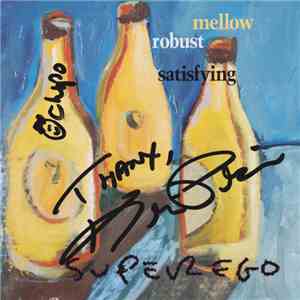 Superego  - Mellow Robust Satisfying