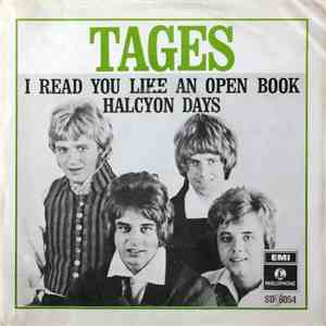 Tages - I Read You Like An Open Book / Halcyon Days