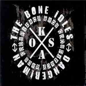 The Bone Idles / Danger!Man - Kaos Conspiracy