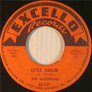 The Gladiolas - Little Darlin' / Sweetheart Please Don't Go