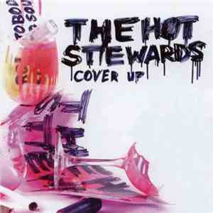 The Hot Stewards - Cover Up