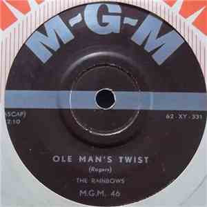 The Rainbows  - Ole Man's Twist / Straight Ahead