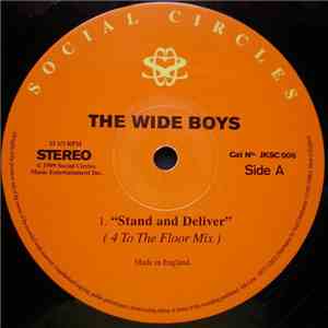 The Wide Boys - Stand And Deliver