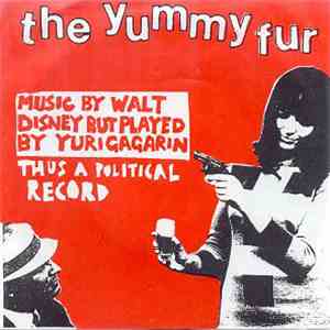The Yummy Fur - Music By Walt Disney But Played By Yuri Gagarin Thus A Poli ...