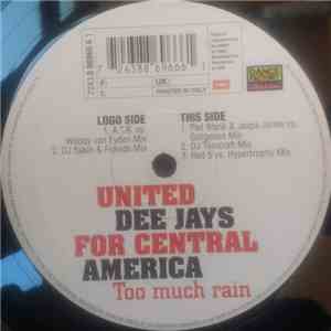 United Dee Jays For Central America - Too Much Rain