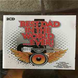 Various - Best Dad In The World...Ever!