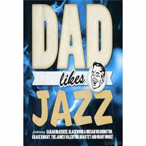 Various - Dad Likes Jazz