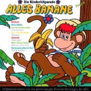 Various - Die Kinderhitparade ALLES BANANE Folge 2