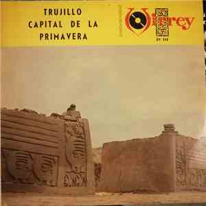 Various - Trujillo Capital De La Primavera