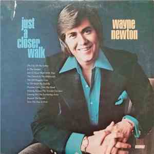 Wayne Newton - Just A Closer Walk