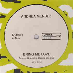 Andrea Mendez - Bring Me Love
