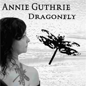 Annie Guthrie - Dragonfly