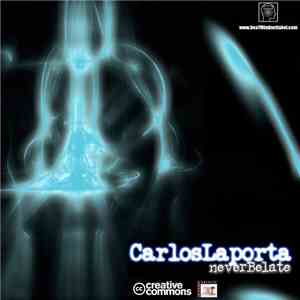 Carlos Laporta - Never Be Late E.P
