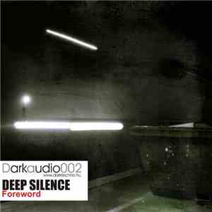 Deep Silence - Foreword