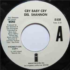 Del Shannon - Cry Baby Cry