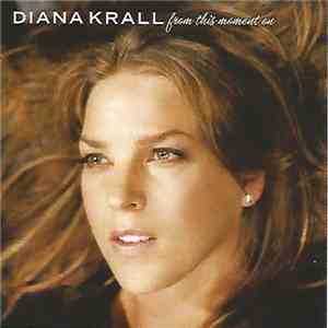 Diana Krall - From This Moment On