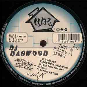 DJ Dagwood - That Ngga's Crazy!