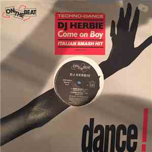 DJ Herbie - Come On Boy