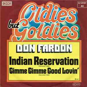 Don Fardon - Indian Reservation / Gimme Gimme Good Loving