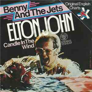 Elton John - Benny And The Jets / Candle In The Wind