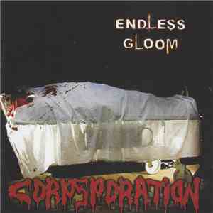Endless Gloom - Corpsporation
