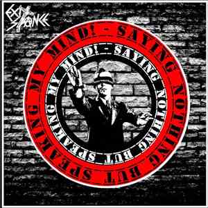 Exit-Stance - Saying Nothing (But Speaking My Mind)