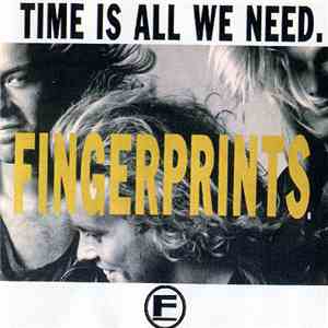 Fingerprints  - Time Is All We Need