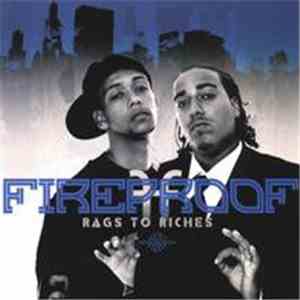 Fireproof - Rags To Riches