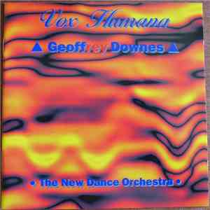 Geoffrey Downes - Vox Humana