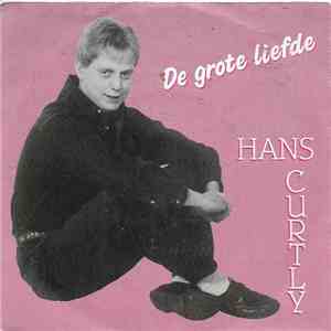 Hans Curtly - De Grote Liefde
