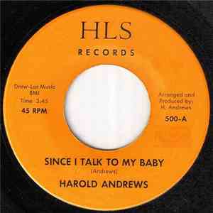 Harold Andrews - Since I Talk To My Baby