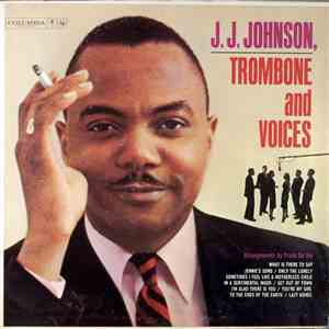 J. J. Johnson - Trombone And Voices